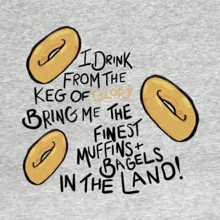 West Wing, The Finest Muffins and Bagels T-Shirt